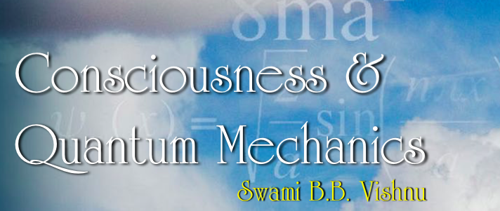 Consciousness & Quantum Mechanics